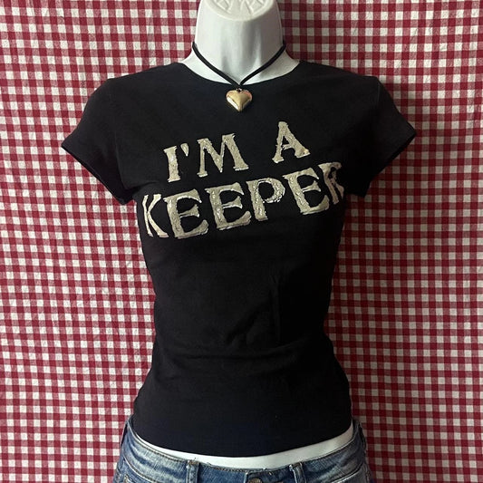 I’m a keeper tee