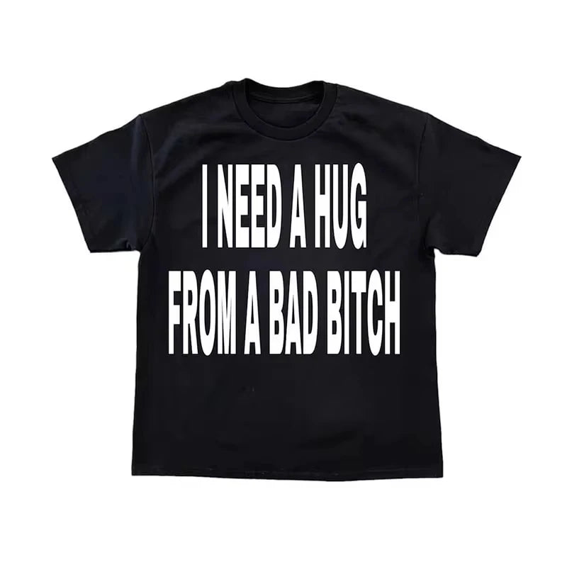 I NEED A HUG tee