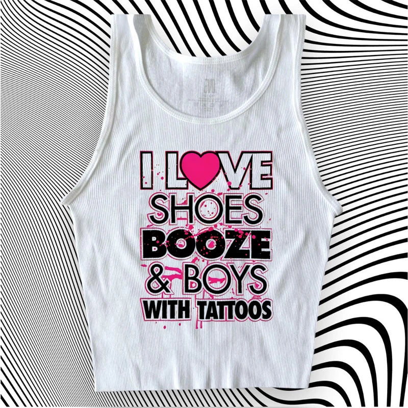 I love shoes,booze tank