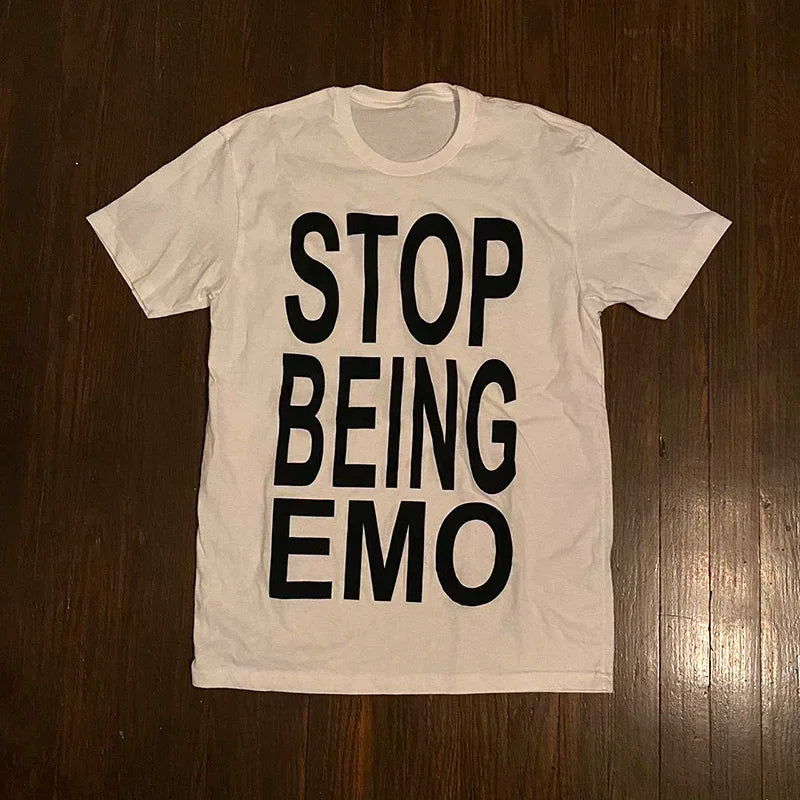 Stop being emo tee