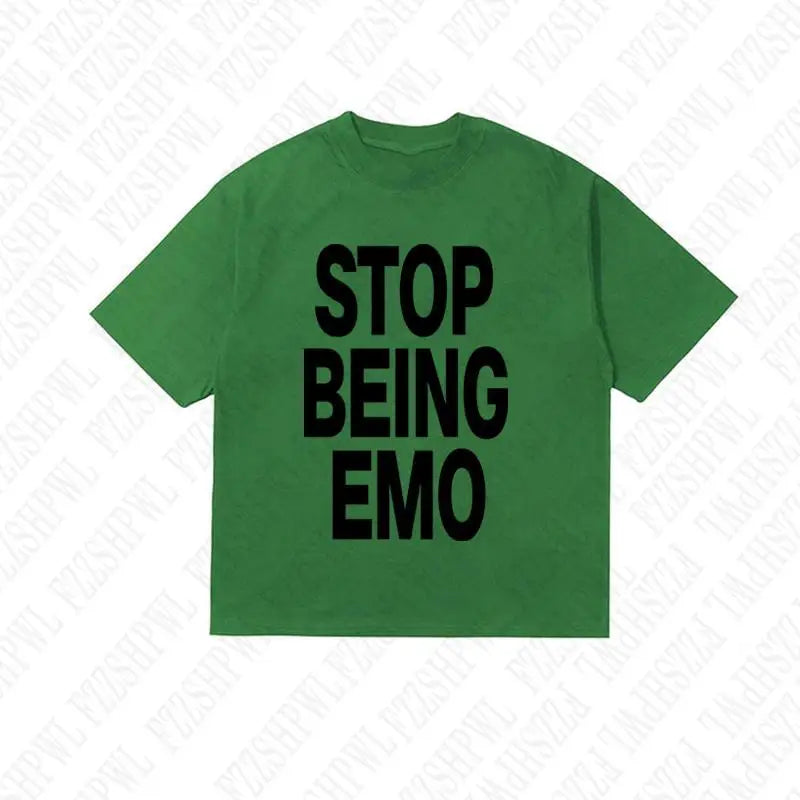 Stop being emo tee