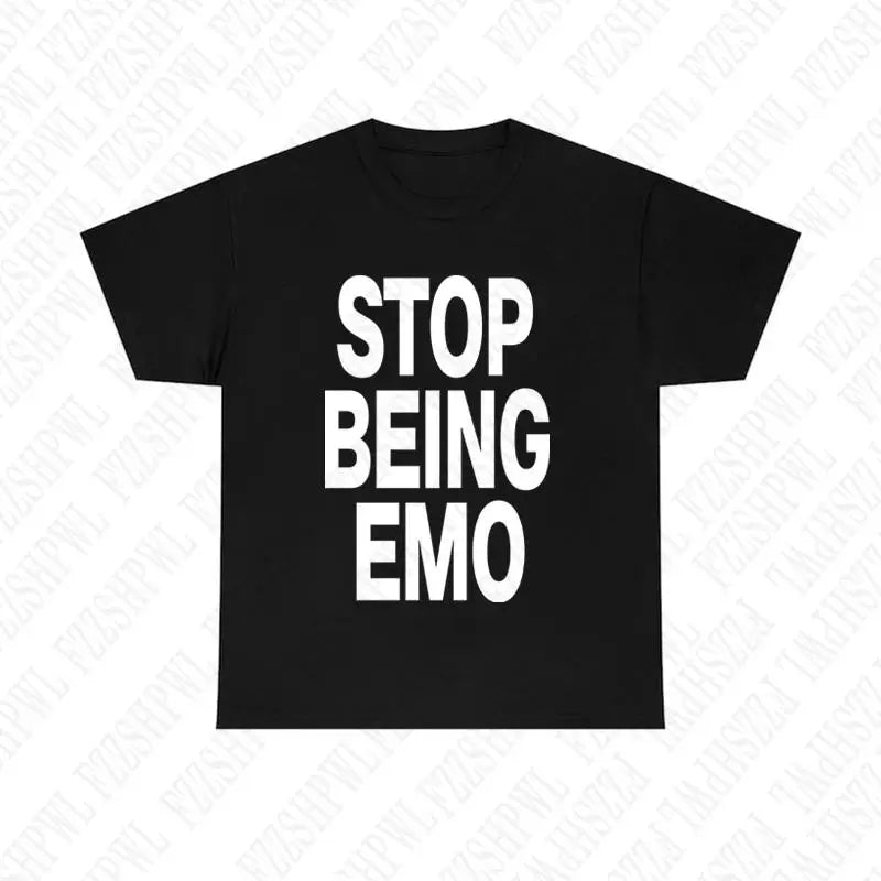 Stop being emo tee