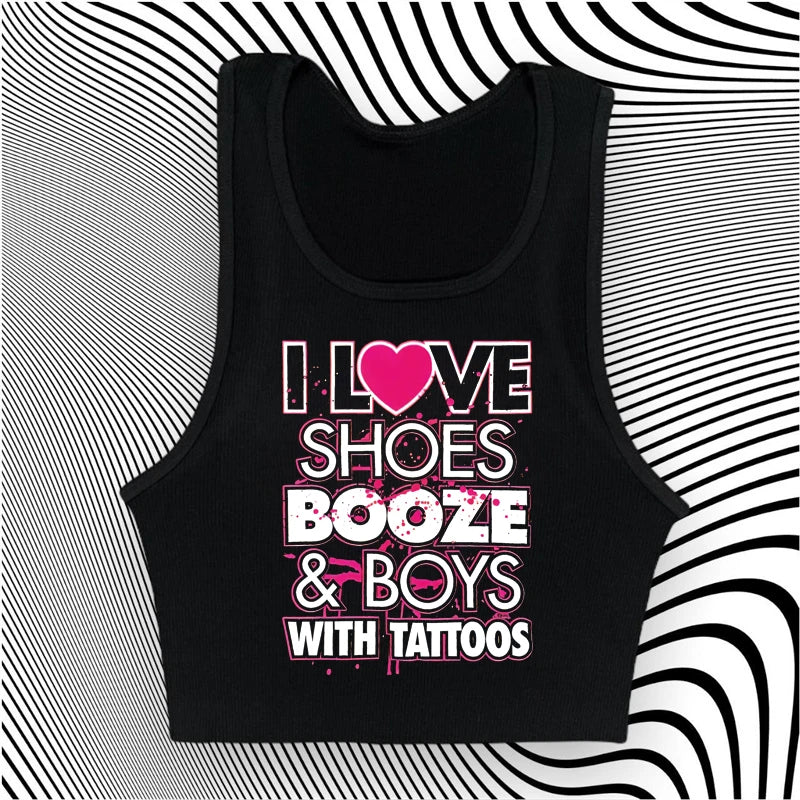 I love shoes,booze tank